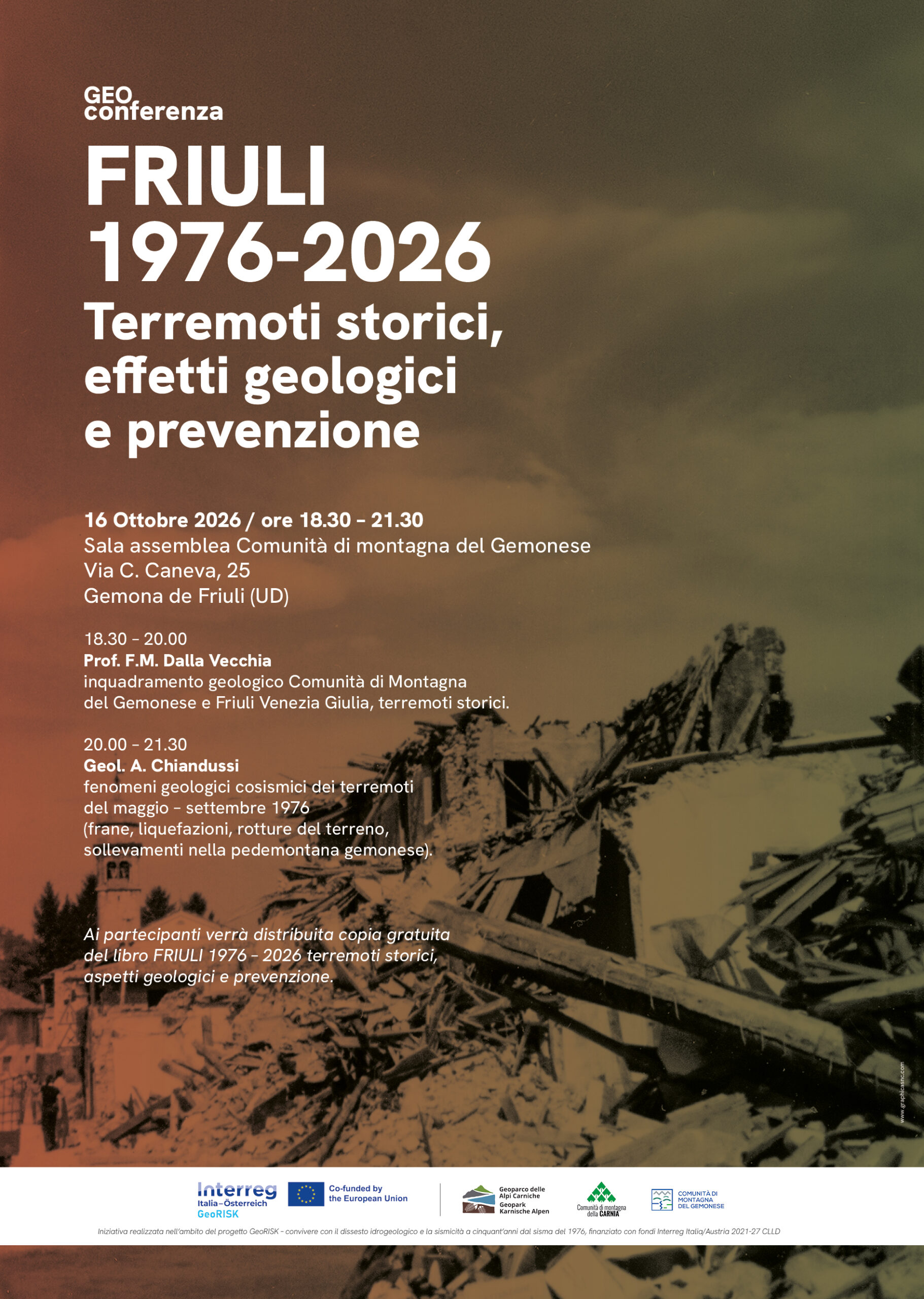 16 Ottobre 2026 7 ore 18.30 – 21.30 – GEO conferenza FRIULI 1976-2026 Terremoti storici, effetti geologici e prevenzione